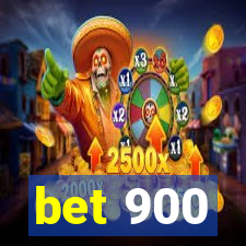 bet 900